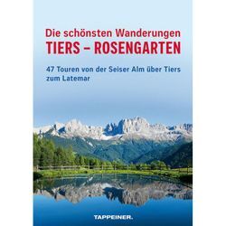 Die schönsten Wanderungen Tiers - Rosengarten, m. 1 Karte - Maurizio Capobussi, Gebunden