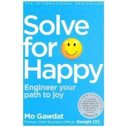 Solve For Happy - Mo Gawdat, Kartoniert (TB)