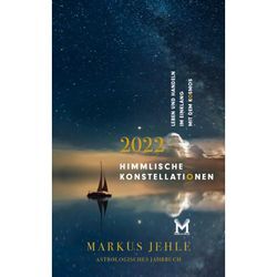 Himmlische Konstellationen 2022 - Markus Jehle, Gebunden