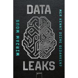 Wer kennt deine Gedanken? / Data Leaks Bd.2 - Mirjam Mous, Kartoniert (TB)