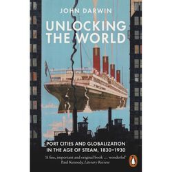 Unlocking the World - John Darwin, Kartoniert (TB)