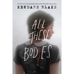 All These Bodies - Kendare Blake, Kartoniert (TB)
