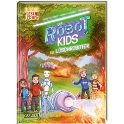 Die Löschroboter / Die Robot-Kids Bd.2 - Bernd Flessner, Hannah Fleßner, Gebunden