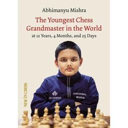 The Youngest Chess Grandmaster in the World - Abhimanyu Mishra, Kartoniert (TB)