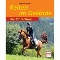 Reiten im Gelände - Angelika Schmelzer, Kartoniert (TB)