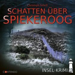 Insel-Krimi - Schatten über Spiekeroog,1 Audio-CD - Insel-Krimi (Hörbuch)